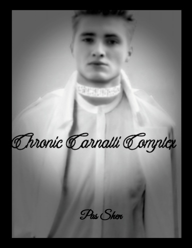 Chronic Carnalli Complex