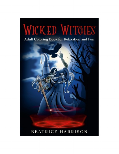 Wicked Witches Coloring Book for Adults: Giant Super Jumbo Features 80 Beautiful Wicked Witches Designs for Relaxation and Fun