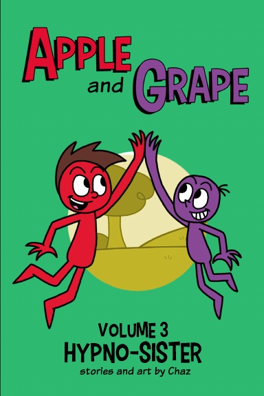 Apple and Grape, Volume 3: Hypno-Sister