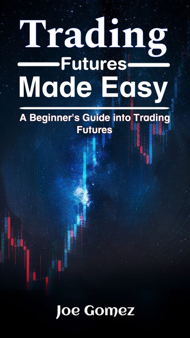 Trading Futures Made Easy