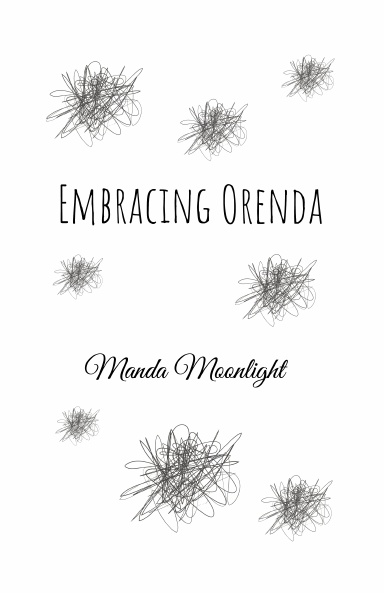 Embracing Orenda