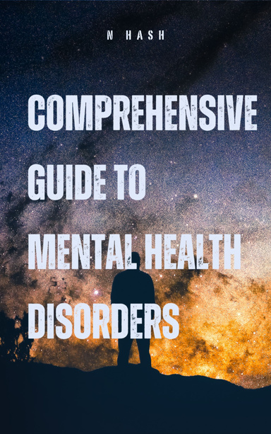Comprehensive Guide to Mental Health