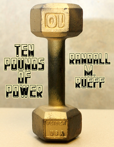 Ten Pounds Of Power