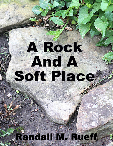 A Rock And A Soft Place