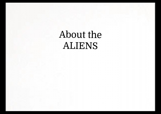 About the ALIENS