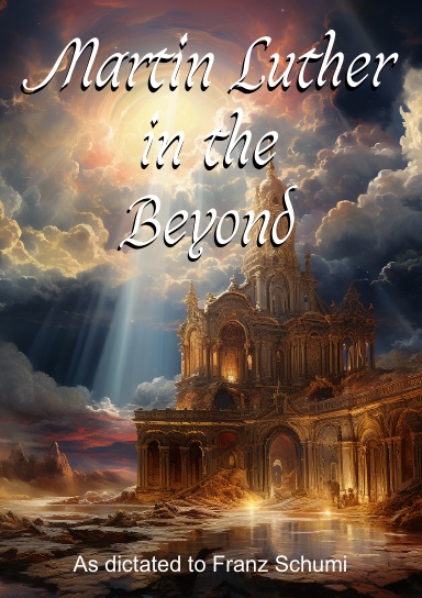 Martin Luther in the Beyond