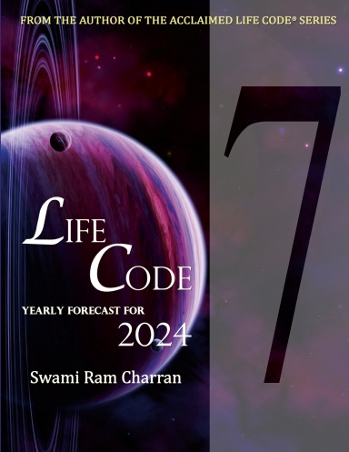 LIFECODE #7 YEARLY FORECAST FOR 2024 SHIVA (COLOR EDITION)