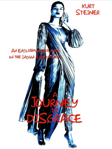 A Journey to Disgrace