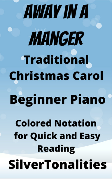Away In a Manger Beginner Piano Sheet Music with Colored Notation