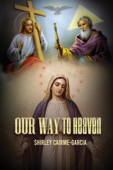 Our Way To Heaven