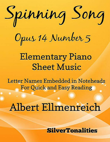 Spinning Song Elementary Piano Sheet Music