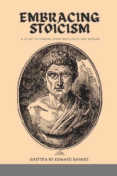 Embracing Stoicism