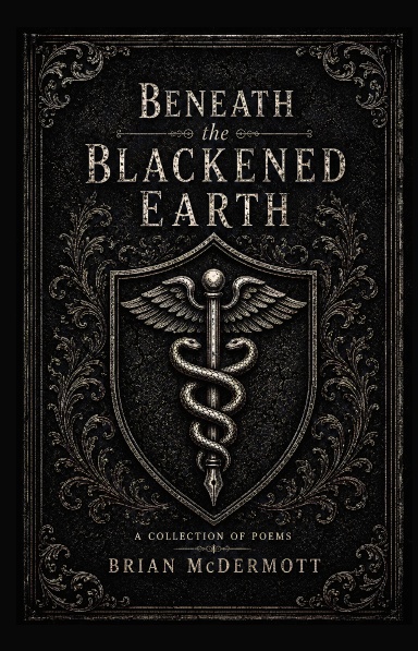 Beneath the Blackened Earth