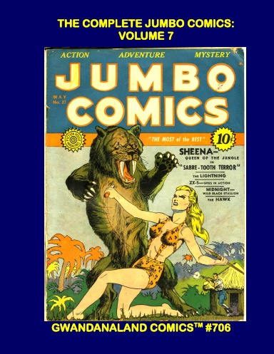 The Complete Jumbo Comics: Volume 7