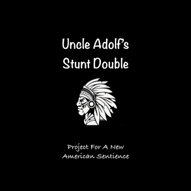 Uncle Adolf’s Stunt Double