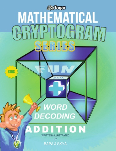 Mathematical Cryptogram Series - Addition
