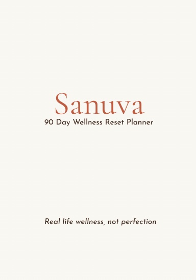 Sanuva 90 Day Wellness Reset Planner