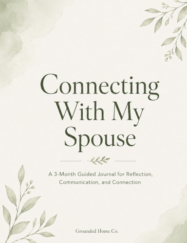 Connecting With My Spouse