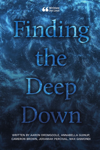 Finding the Deep Down
