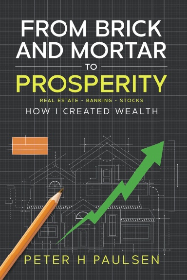 FROM BRICK AND  MORTAR TO  PROSPERITY