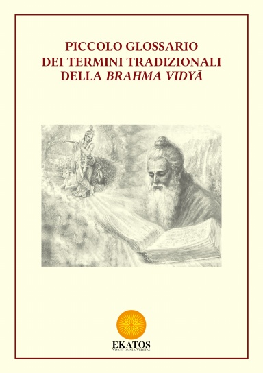 Piccolo glossario dei termini tradizionali della Brahma Vidyā