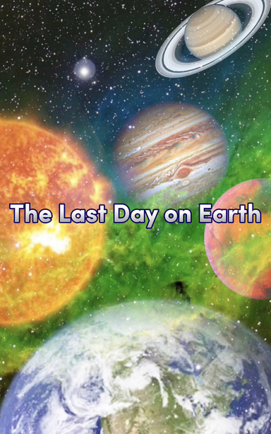 The Last Day on Earth