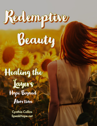 Redemptive Beauty - Hope Beyond Abortion