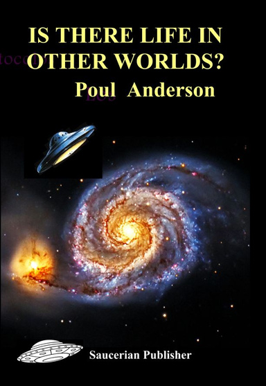 IS THERE LIFE IN OTHER WORLDS?