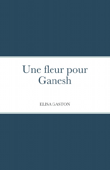 Une fleur pour Ganesh