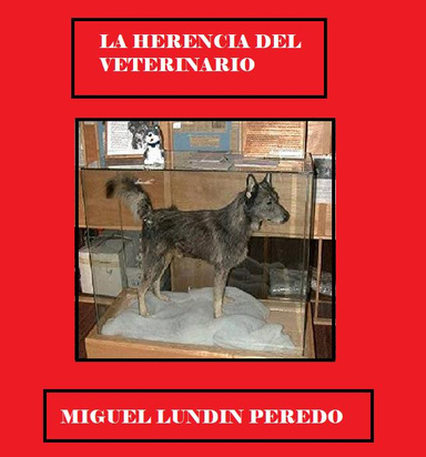 LA HERENCIA DEL VETERINARIO