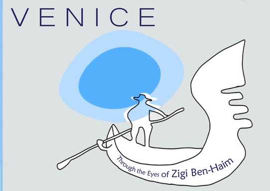 Venice Through the Eyes of Zigi Ben-Haim