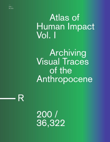 Atlas of Human Impact Vol 1 — Cover 1