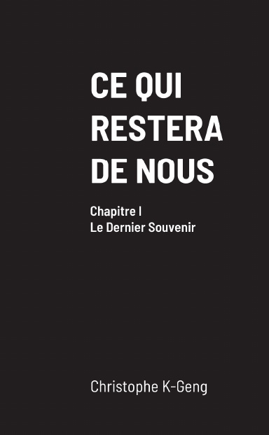 CE QUI RESTERA DE NOUS