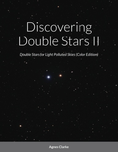 Discovering Double Stars II