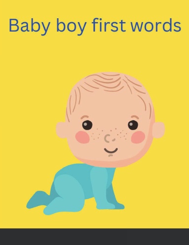Baby boy first words