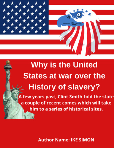 Why is the United States at war over the history of slavery