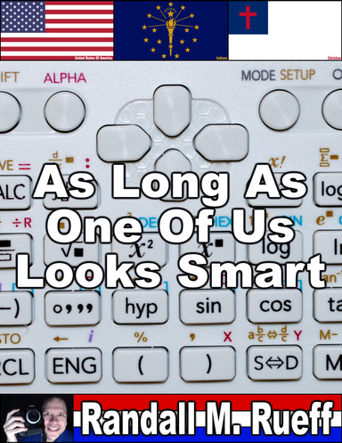 As Long As One Of Us Looks Smart