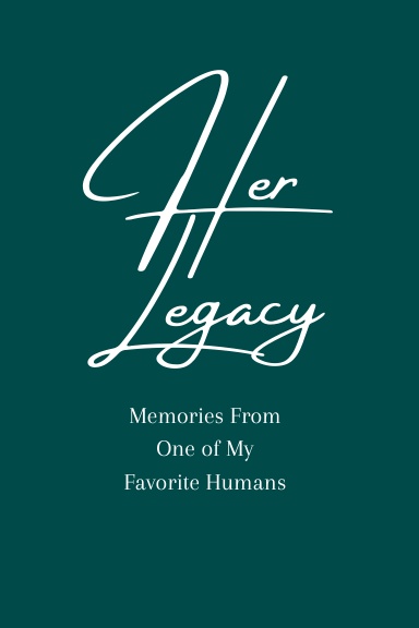 Her Legacy Journal