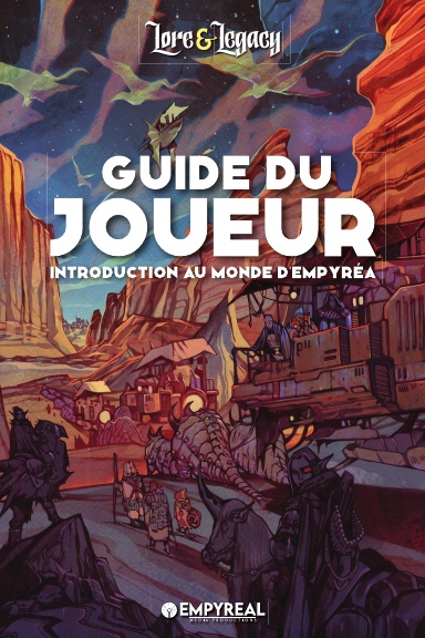 Lore & Legacy - Guide du Joueur
