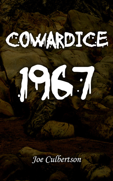 Cowardice 1967