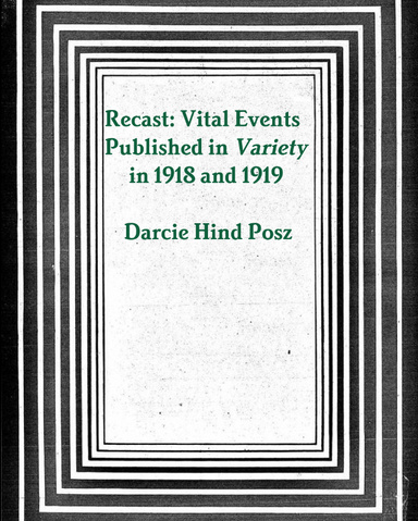 Recast: Vital Events Published in Variety in 1918 and 1919