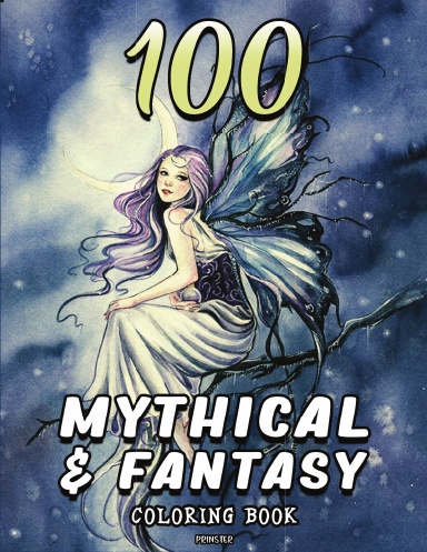 100 Mythical & Fantasy Coloring Book