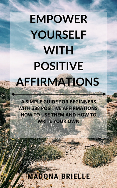 Empower yourself with positive affirmations
