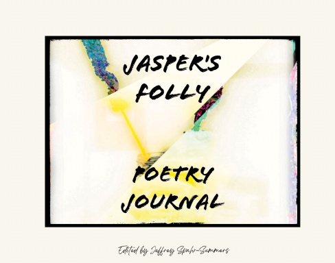 Jasper's Folly Poetry Journal