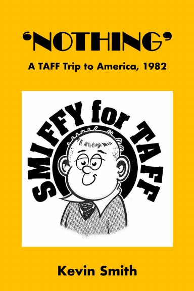 'Nothing': A TAFF Trip to America, 1982