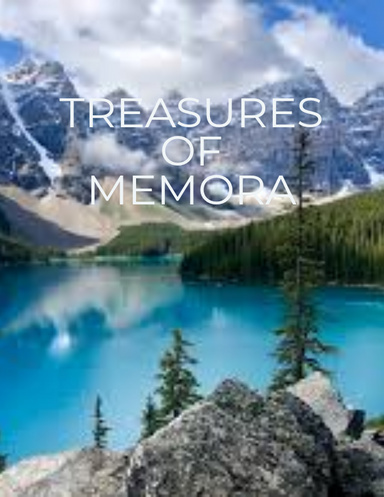 TREASURES OF MEMORA