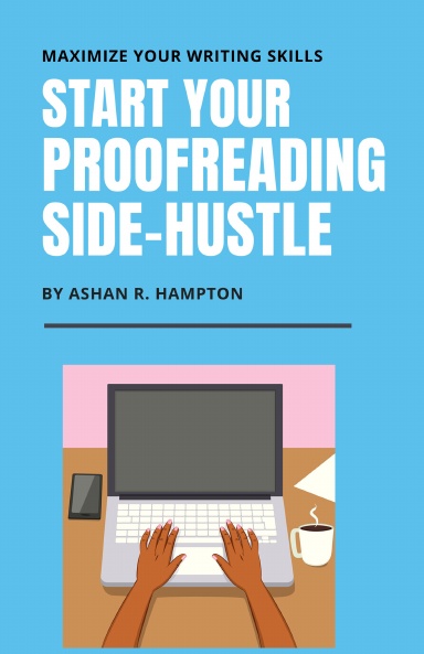Start Your Proofreading Side-Hustle