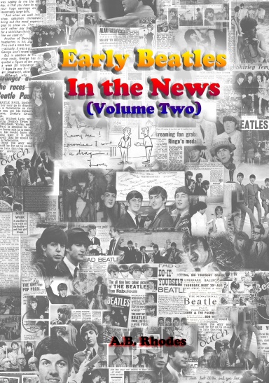 Early Beatles In The News (Volume Two)