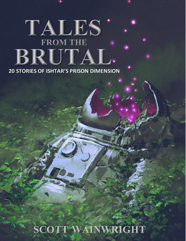 Tales From The Brutal
