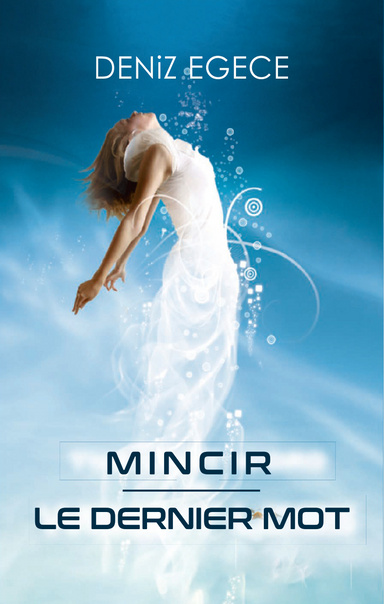 Mincir Le Dernier Mot